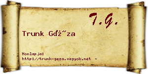 Trunk Géza névjegykártya